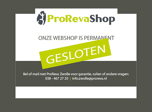 www.prorevashop.nl | de webshop van ProReva is permanent gesloten